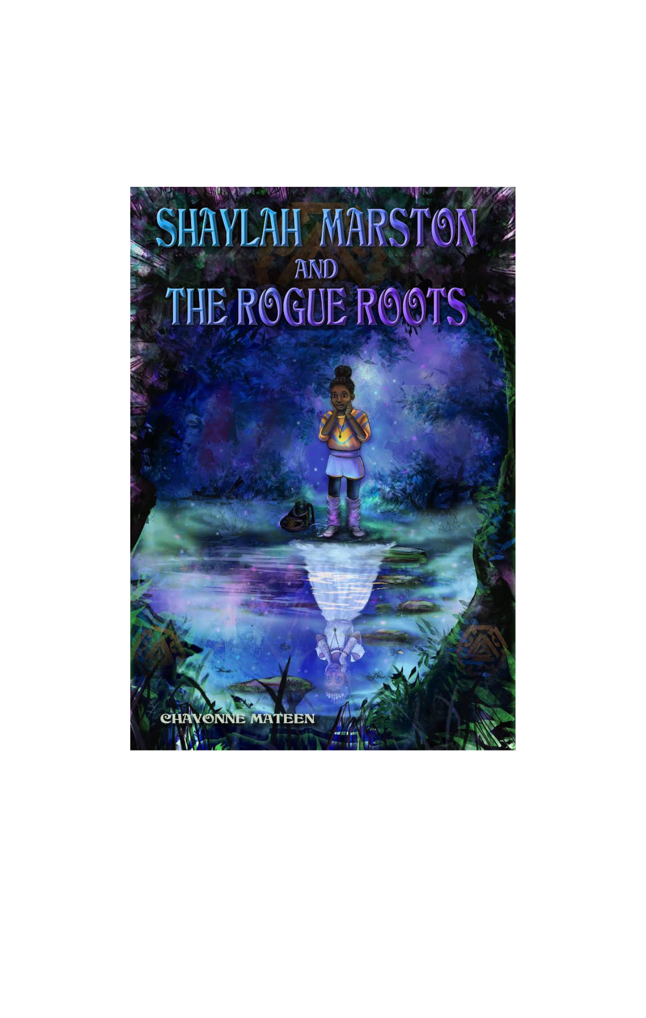 Unveiling the Enchanting and Epic World of Shaylah Marston and the Rogue Roots!